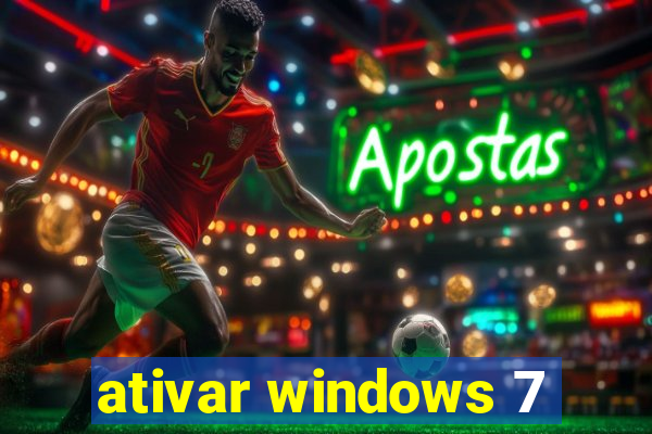 ativar windows 7